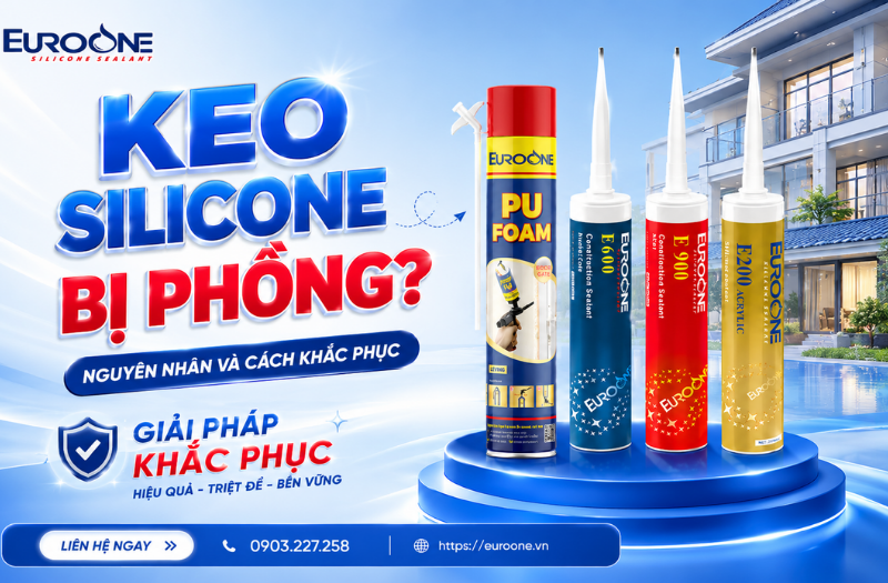 Keo Silicone bị phồng